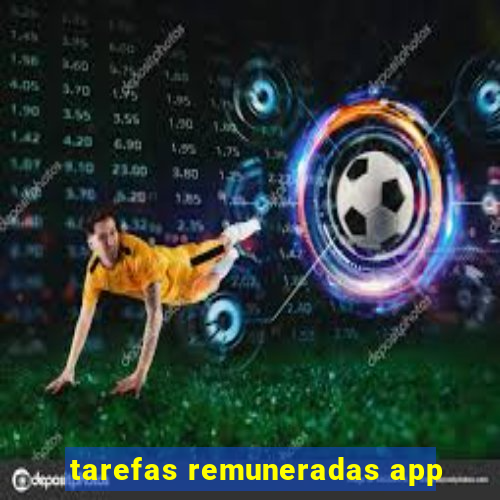 tarefas remuneradas app